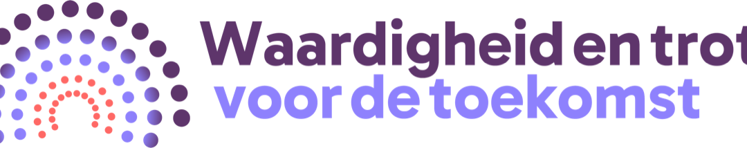 Waardigheid en trots voor de toekomst